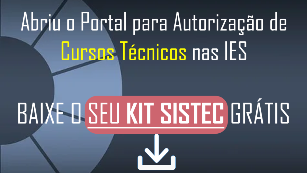 Baixe o nosso Kit Sistec e siga o passo a passo para ofertar cursos técnicos na sua IES.