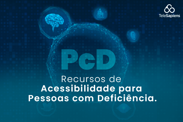 Recursos de Acessibilidade para PCD