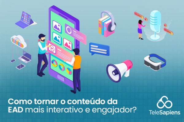 Como tornar o conteúdo do EAD mais interativo e engajador?