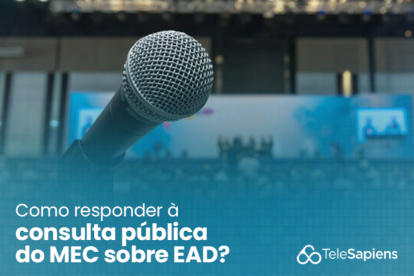 Como responder à consulta pública do MEC sobre EAD?